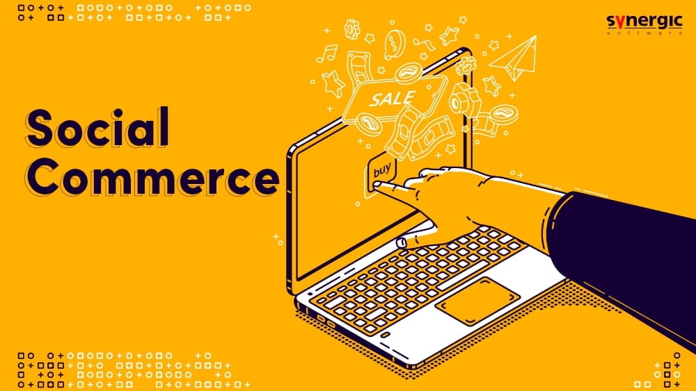 Social Commerce  2023 - Synergic Software